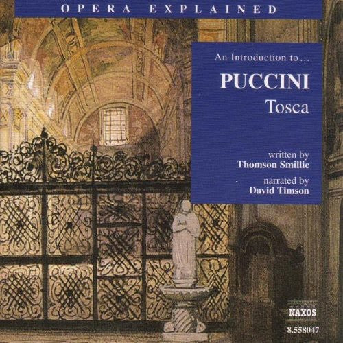 the album cover for G Puccini - Opera Explained: Tosca