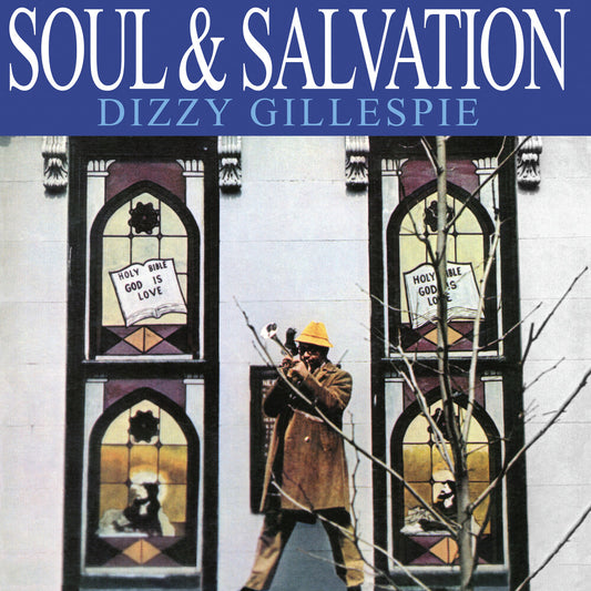 the album cover for Dizzy Gillespie - Soul & Salvation