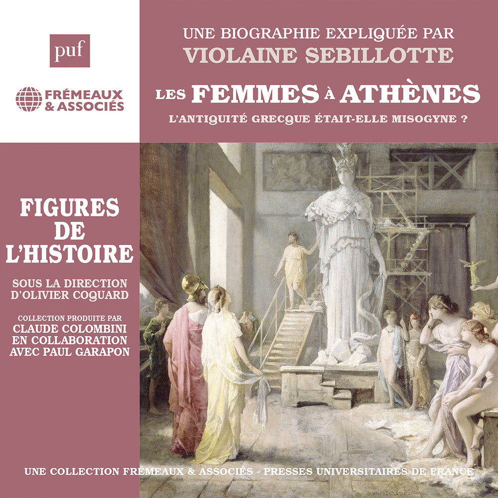 the album cover for Violaine Sebillotte - Seles Femmes A Athenes - Lantiquite Grecque