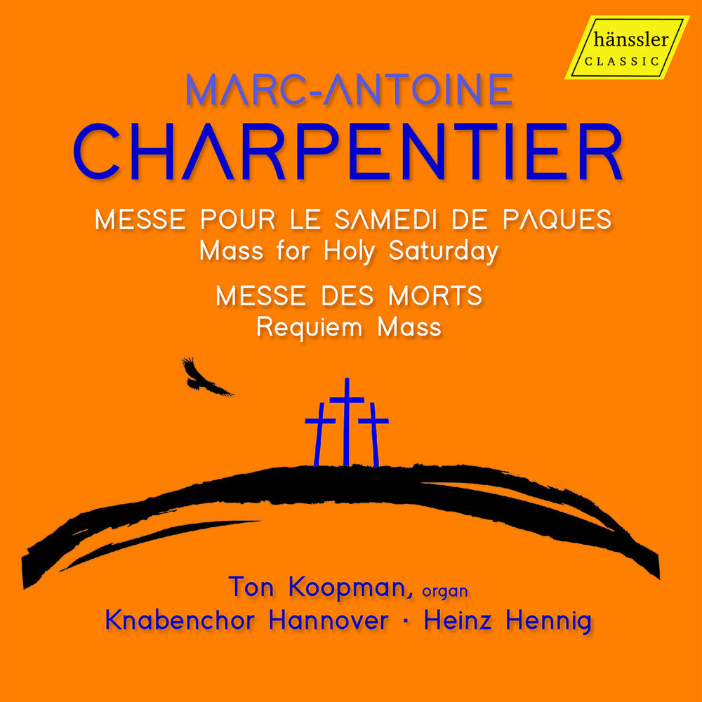 the album cover for Charpentier / Koopman / Hannover - Mass For Holy Saturday; Requiem Mass - Messe