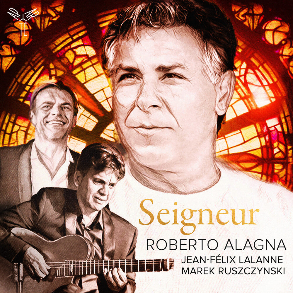 the album cover for ROBERTO ALAGNA - Seigneur
