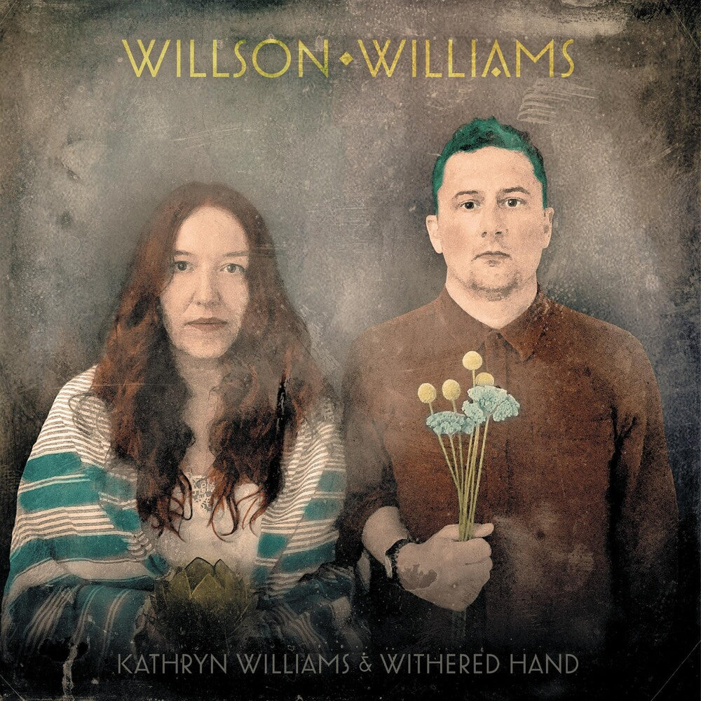 the album cover for Kathryn Williams  & Withered Hand - Wilson Williams (Uk)