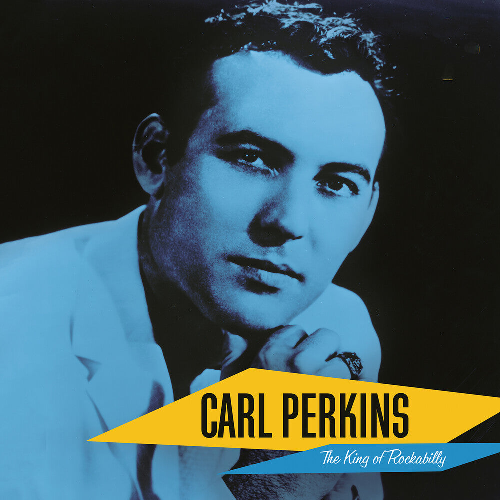 the album cover for Unknown Artist - Carl Perkins: The King Of Rockabilly