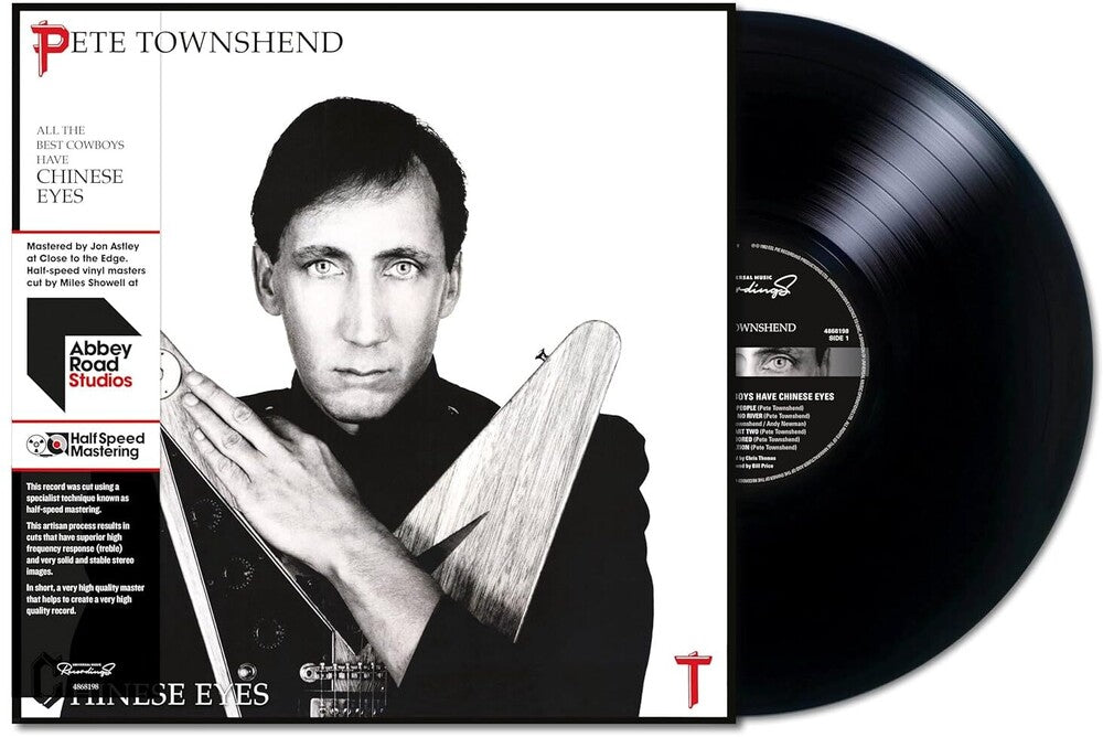 Pete Townshend - All The Best Cowboys Have Chinese Eyes [Limited Edition]