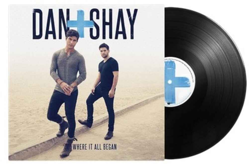 the album cover for Dan + Shay - Where It All Began