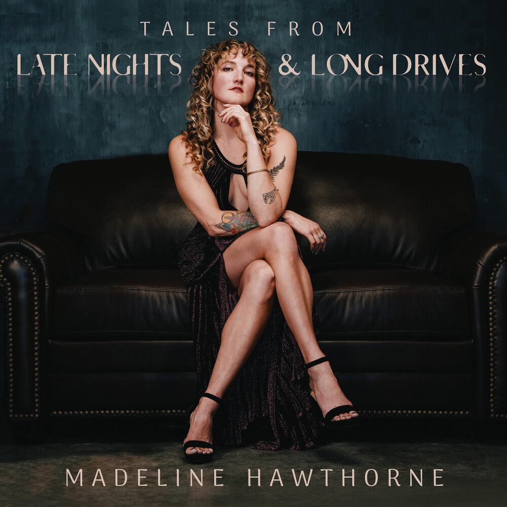 the album cover for Madeline Hawthorne - Tales From Late Nights & Long Drives