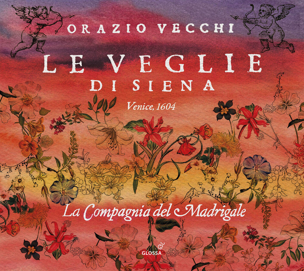 the album cover for Vecchi / La Compagnia Del Madrigale - Le Veglie Di Siena
