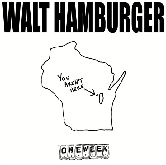 the album cover for Walt Hamburger - You Aren't Here