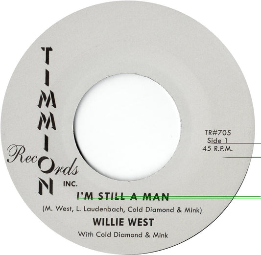 the album cover for Willie West - I'm Still A Man/I'm Still A Man (Instrumental)