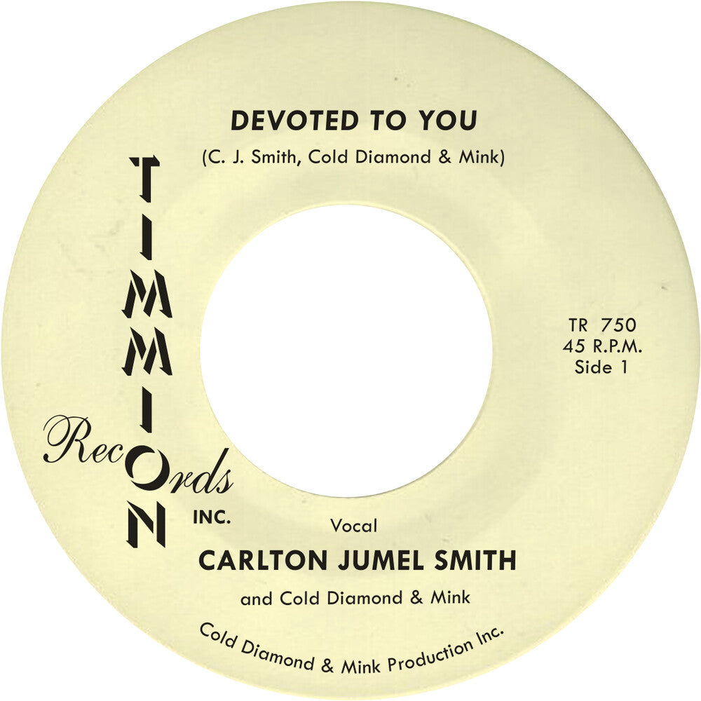 the album cover for Carlton Smith  Jumel / Cold Diamond & Mink - Devoted To You/Devoted To You (Instrumental) (Ylw)