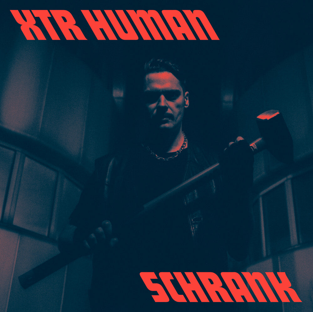 the album cover for XTR Human - Schrank