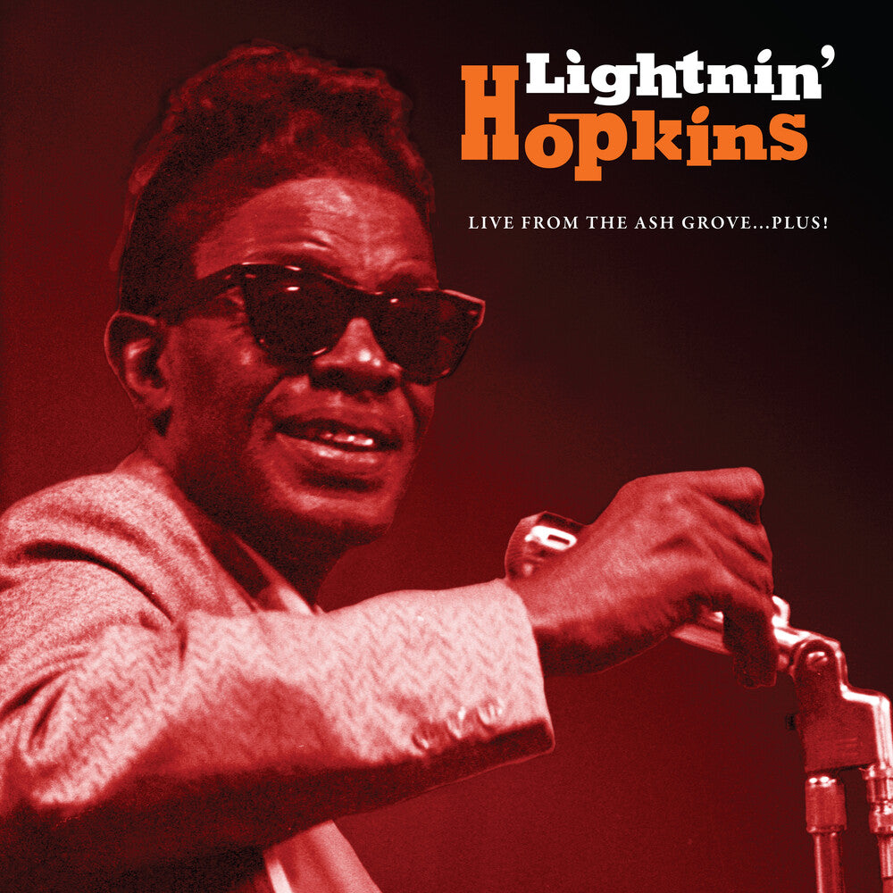 the album cover for Lightnin Hopkins - Live From The Ash Grove Plus