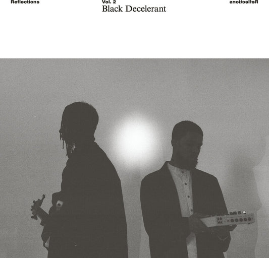 the album cover for Black Decelerant - Reflections Vol. 2: Black Decelerant