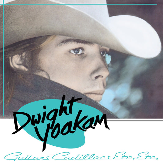 Dwight Yoakam - Guitars, Cadillacs, Etc., Etc. [Indie Exclusive]
