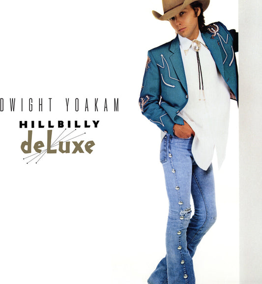 Dwight Yoakam - Hillbilly Deluxe [Indie Exclusive]