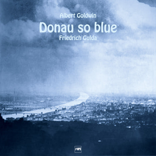 the album cover for FRIEDRICH GULDA - Donau So Blue