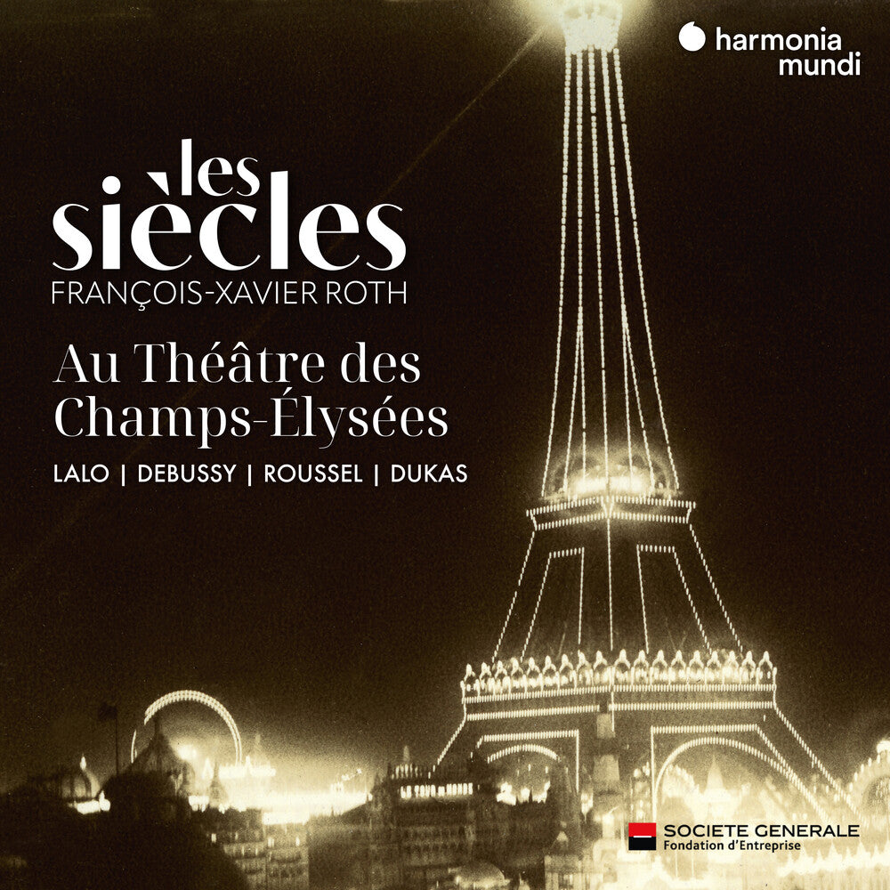 the album cover for Les Siècles - Les Siecles Au Theatre Des Champs-Elysees