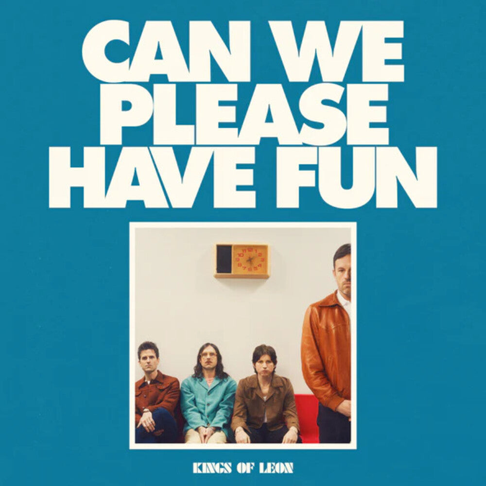 the album cover for Kings Of Leon - Can We Please Have Fun [Colored Vinyl] (Grn) [Limited Edition] (Hol)
