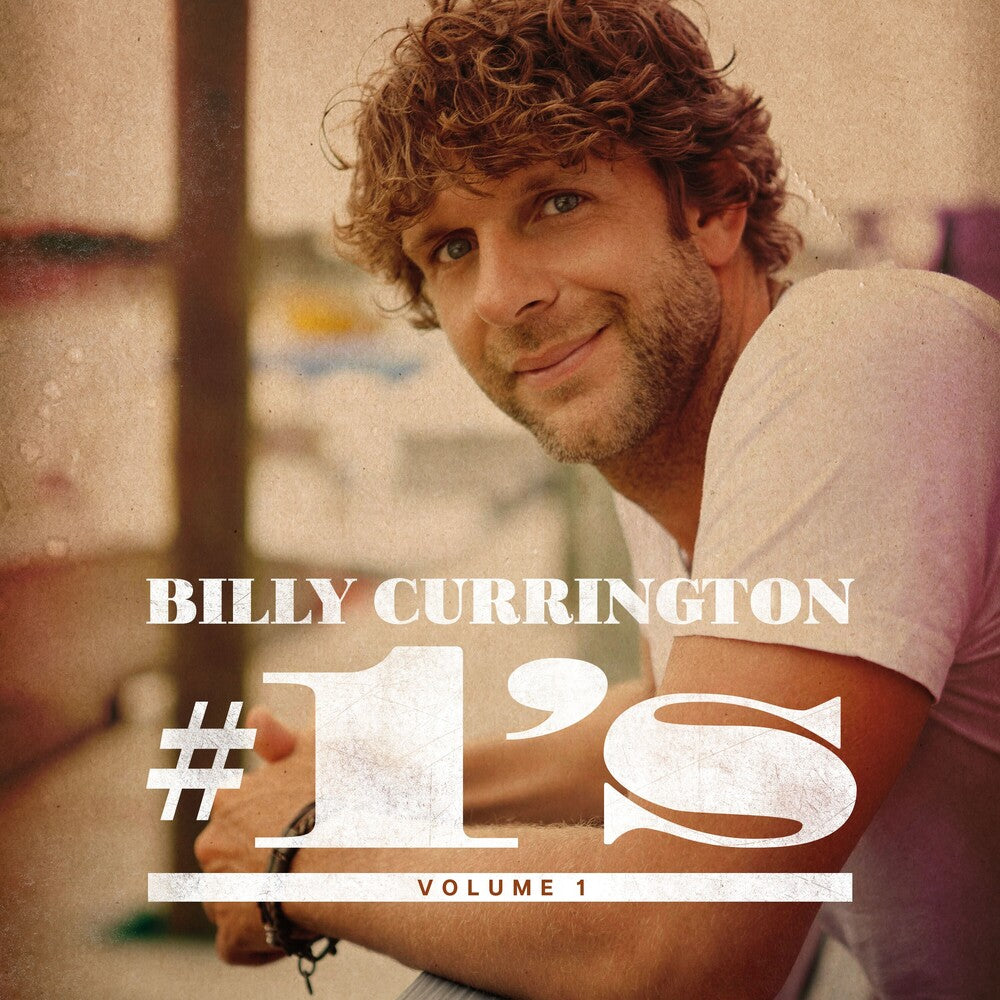 the album cover for Billy Currington - #1's - Volume 1 [CD]