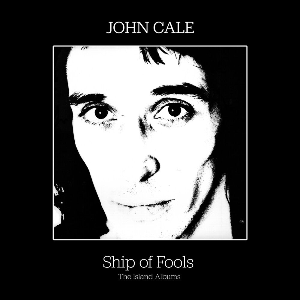 the album cover for John Cale - Ship Of Fools: The Island Albums 3 (Uk)