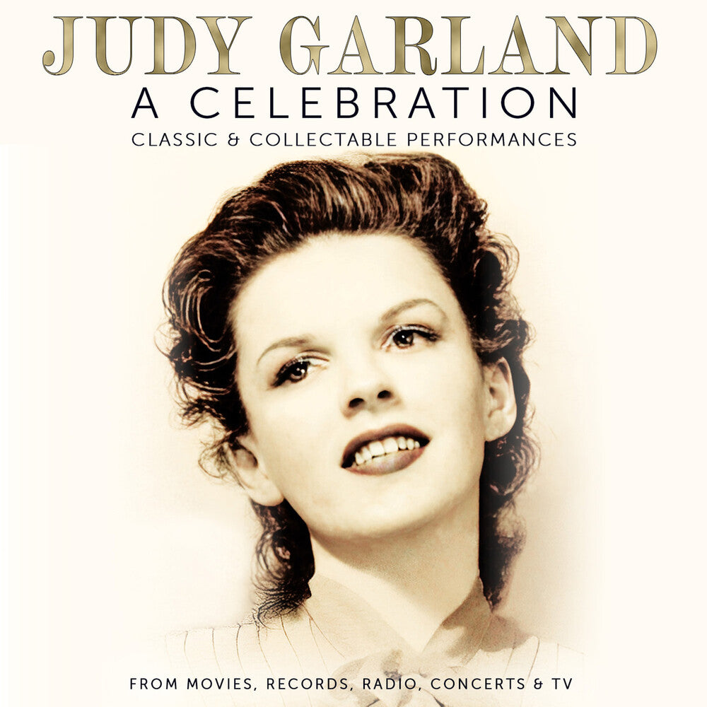 the album cover for Judy Garland - Celebration: Classic & Collectable Performances