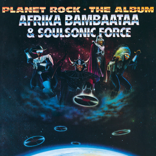 the album cover for Afrika Bambaataa / Soulsonic Force - Planet Rock - The Album [Limited Edition] [Reissue]