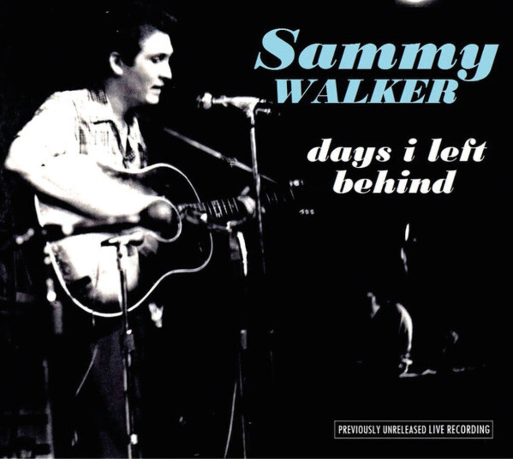 the album cover for Sammy Walker - Days I Left Behind