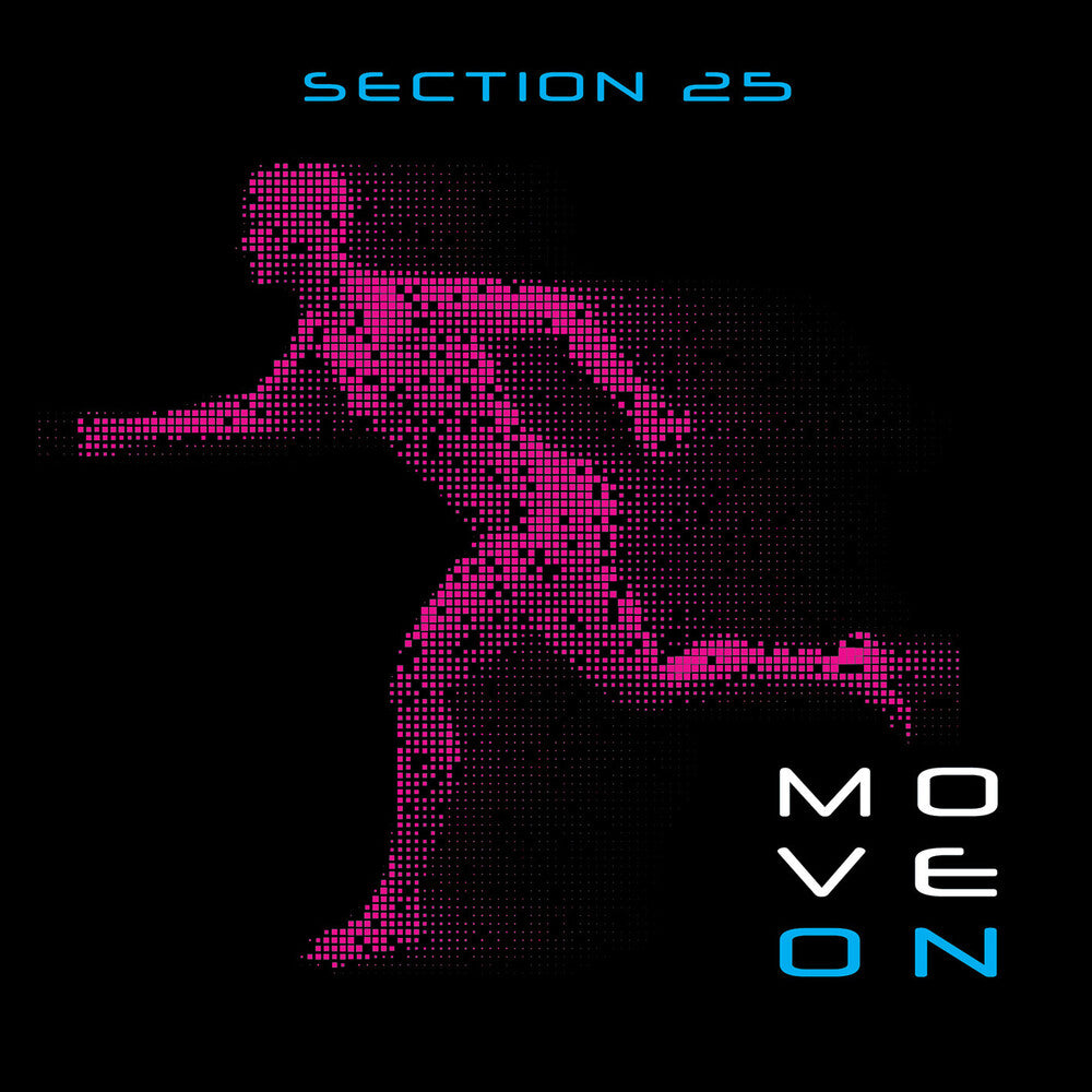 the album cover for Section 25 - Move On [Colored Vinyl] [Limited Edition] (Post)