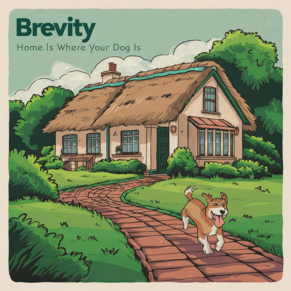 the album cover for Brevity - Home Is Where Your Dog Is (Unreleased 1970 Album)