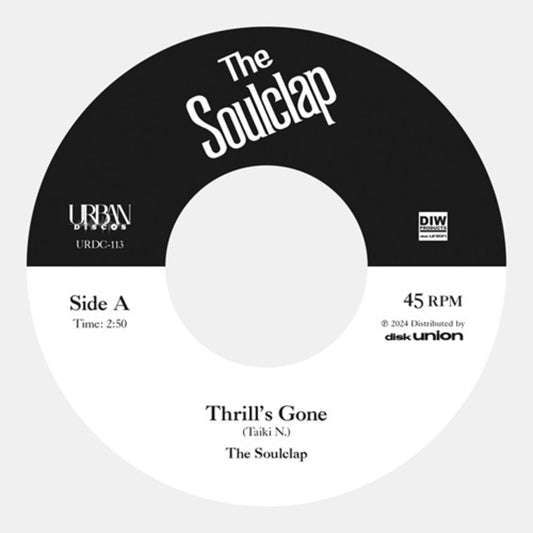 the album cover for Soulclap - Thrill's Gone / When I Get Low