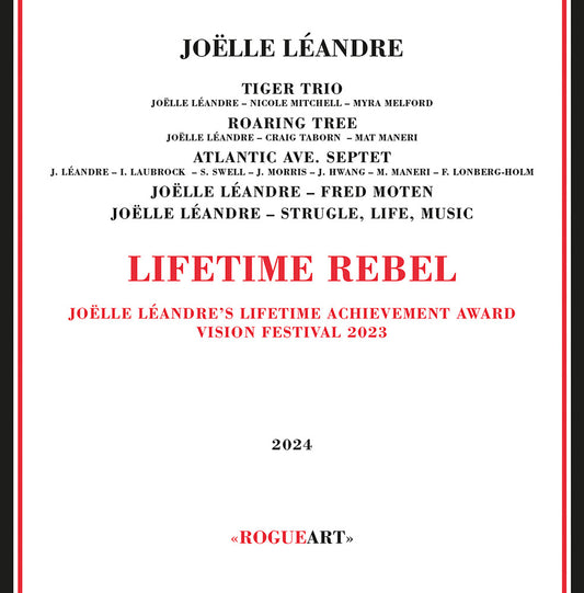 the album cover for Joelle leandre - Lifetime Rebel: Joelle Leandre's Lifetime Achievem