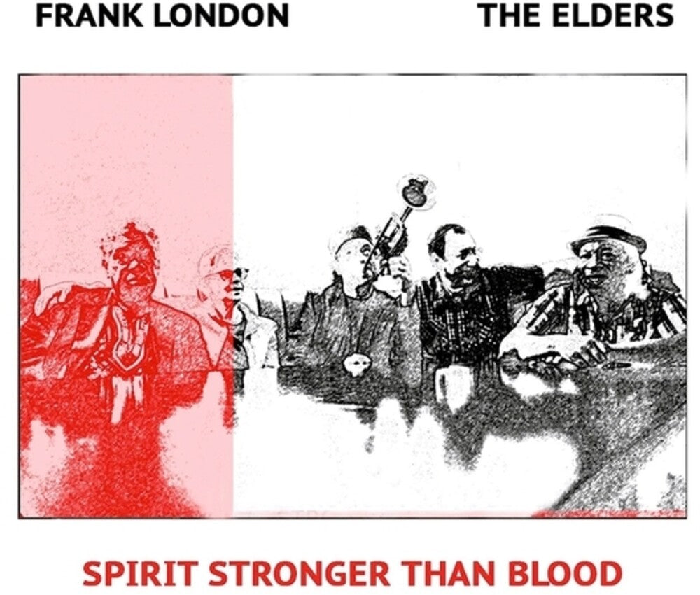 the album cover for Frank London  / Elders - Spirit Stronger Than Blood
