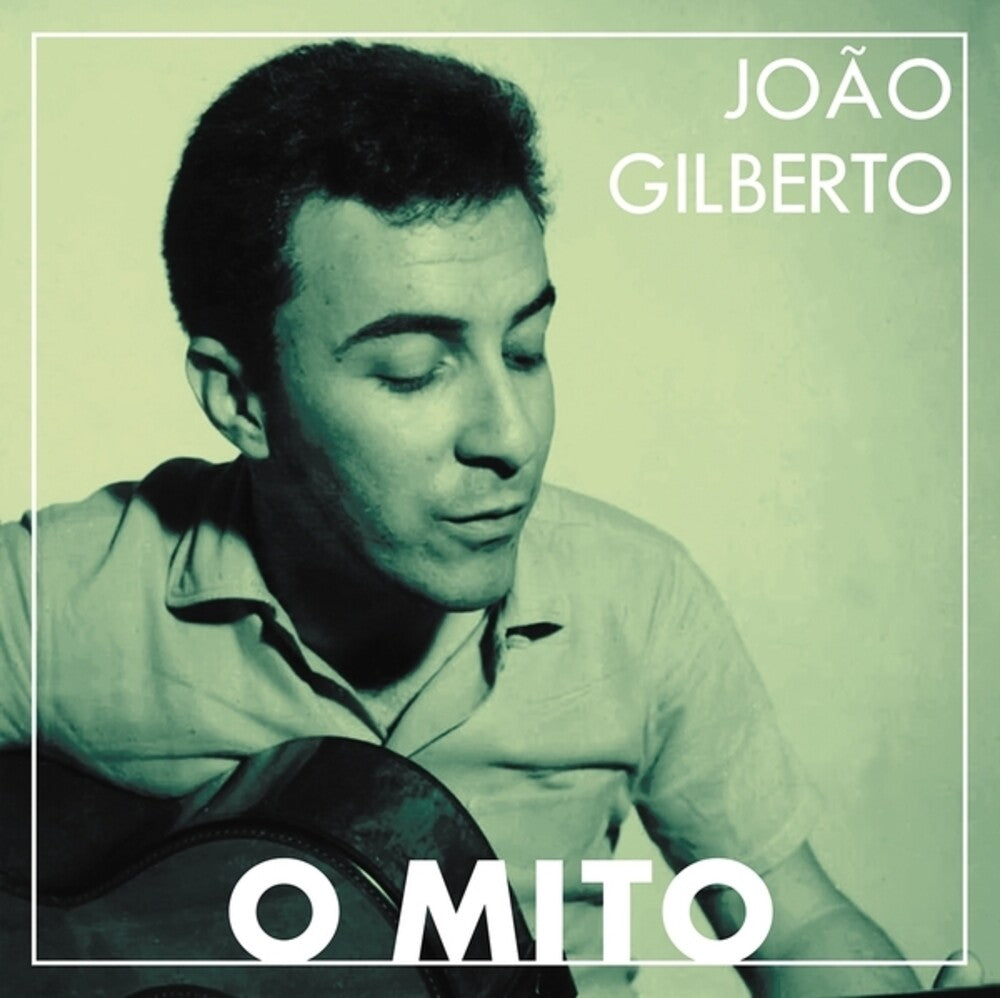 the album cover for Joao Gilberto - O Mito