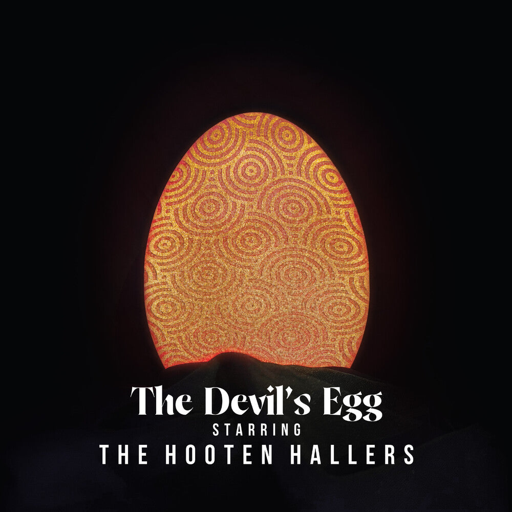 the album cover for Hooten Hallers - Devil's Egg