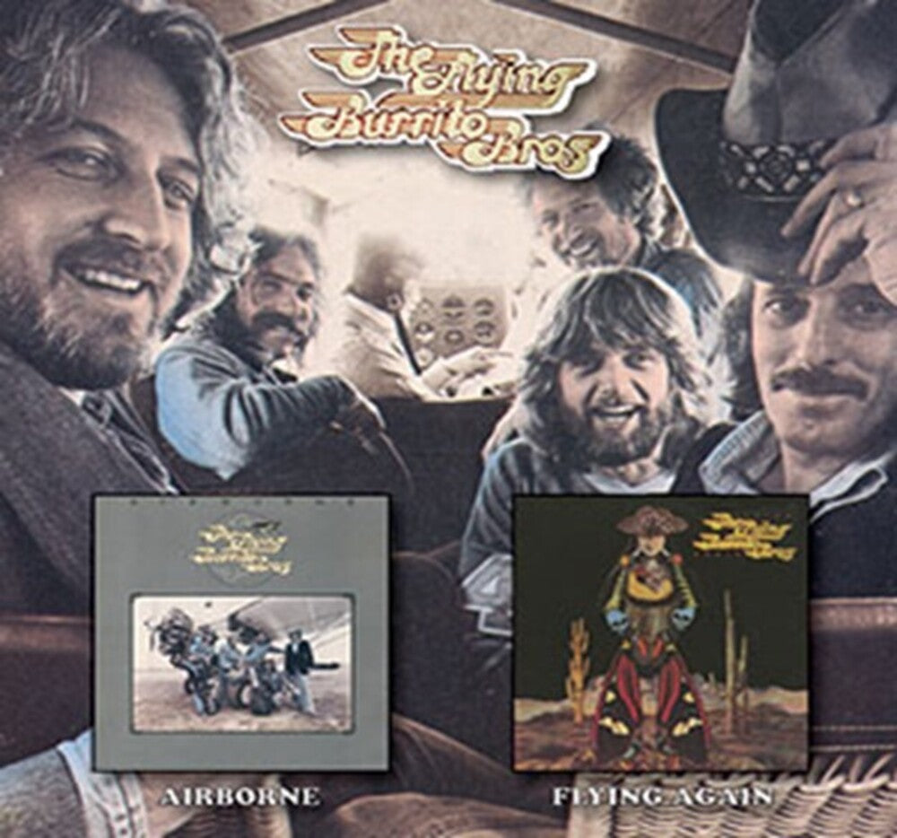 the album cover for The Flying Burrito Brothers - Airborne / Flying Again
