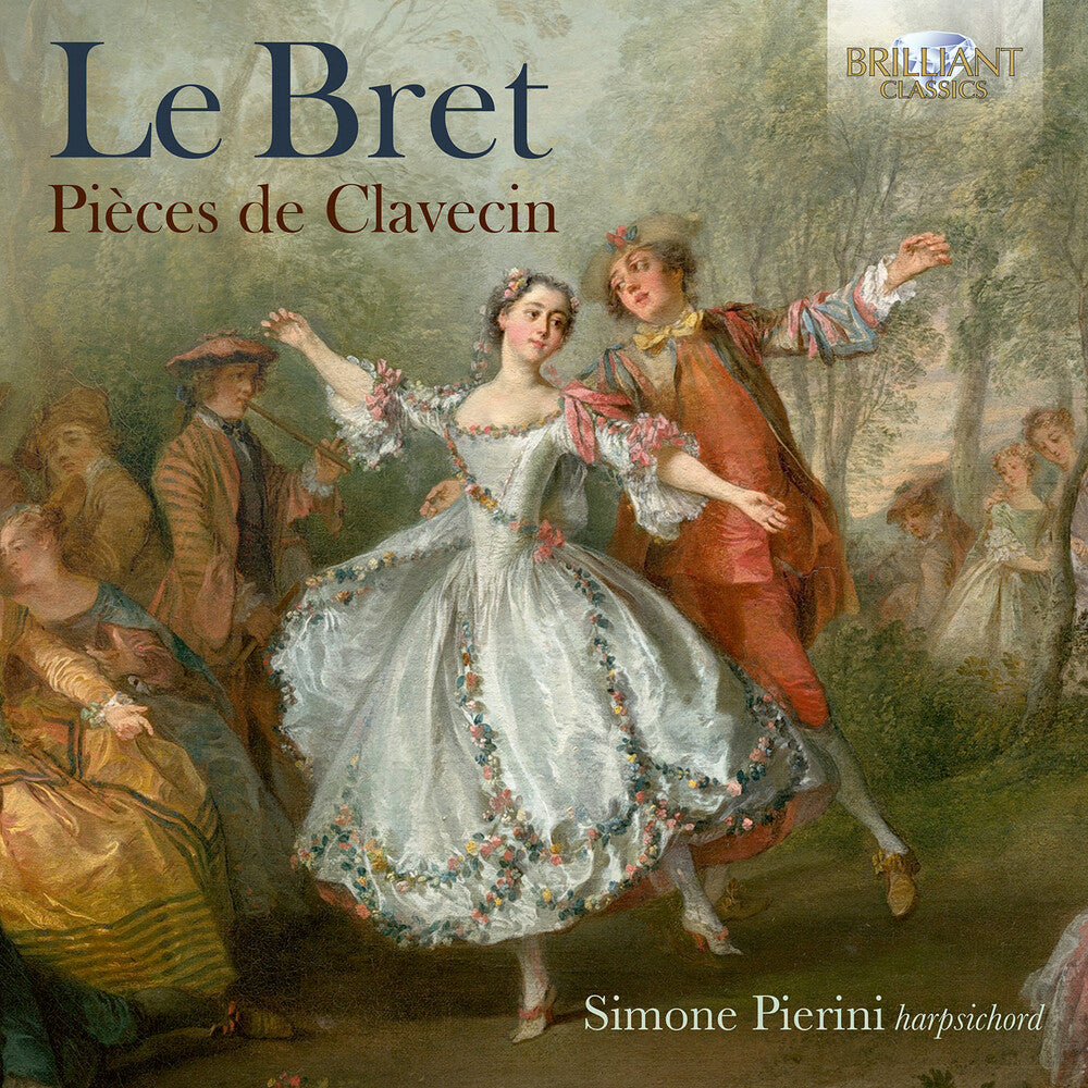 the album cover for Le Bret / Pierini - Pieces De Clavecin