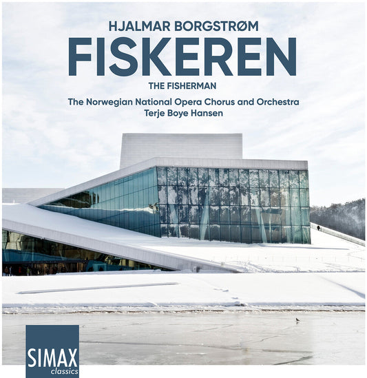 the album cover for Borgstrom / Norwegian National Opera Choir - Fiskeren - Der Fischer
