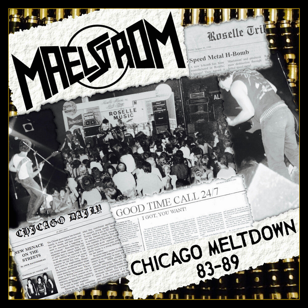 the album cover for Maelstrom - Chicago Meltdown 83-89