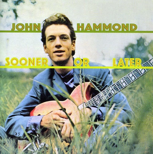 the album cover for John Hammond - Sooner or Later