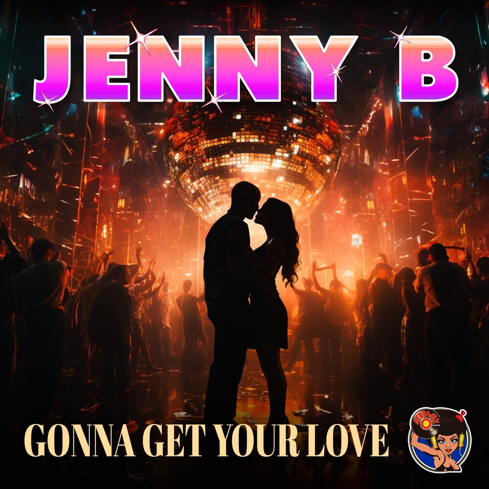 the album cover for Jenny B - Gonna Get Your Love (Mod)