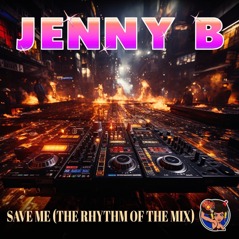 the album cover for Jenny B - Save Me (The Rhythm Of The Mix) (Mod)