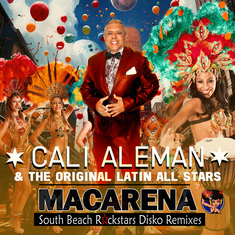 the album cover for Cali Aleman  & The Original Latin All Stars - Macarena (South Beach Rockstars Disko Remixes)