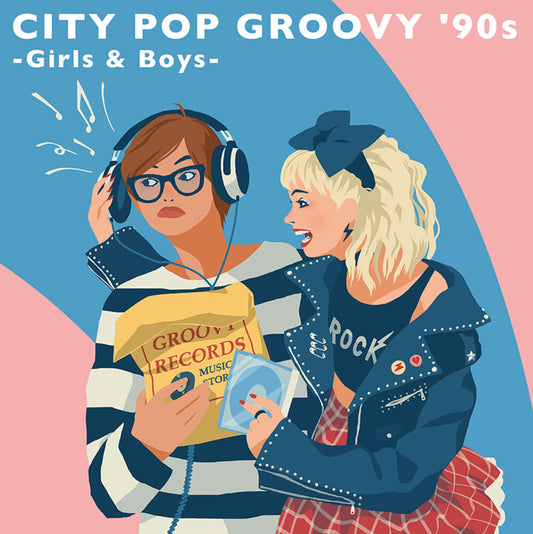 the album cover for City Pop Groovy '90s Girls & Boys / Various - City Pop Groovy '90s Girls & Boys / Various