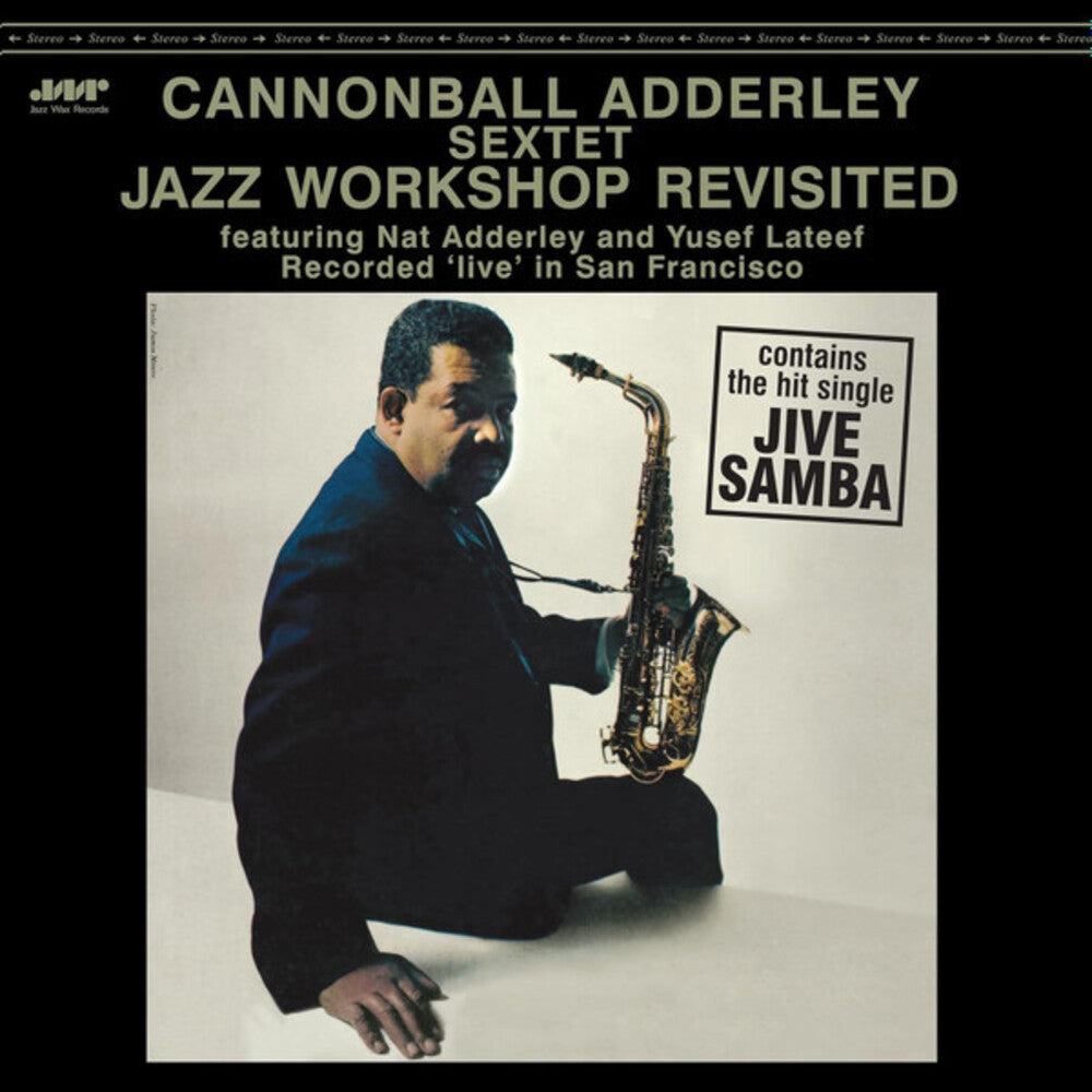 the album cover for Cannonball Adderley  Sextet - Jazz Workshop Revisited [Limited Edition] [180 Gram] (Spa)