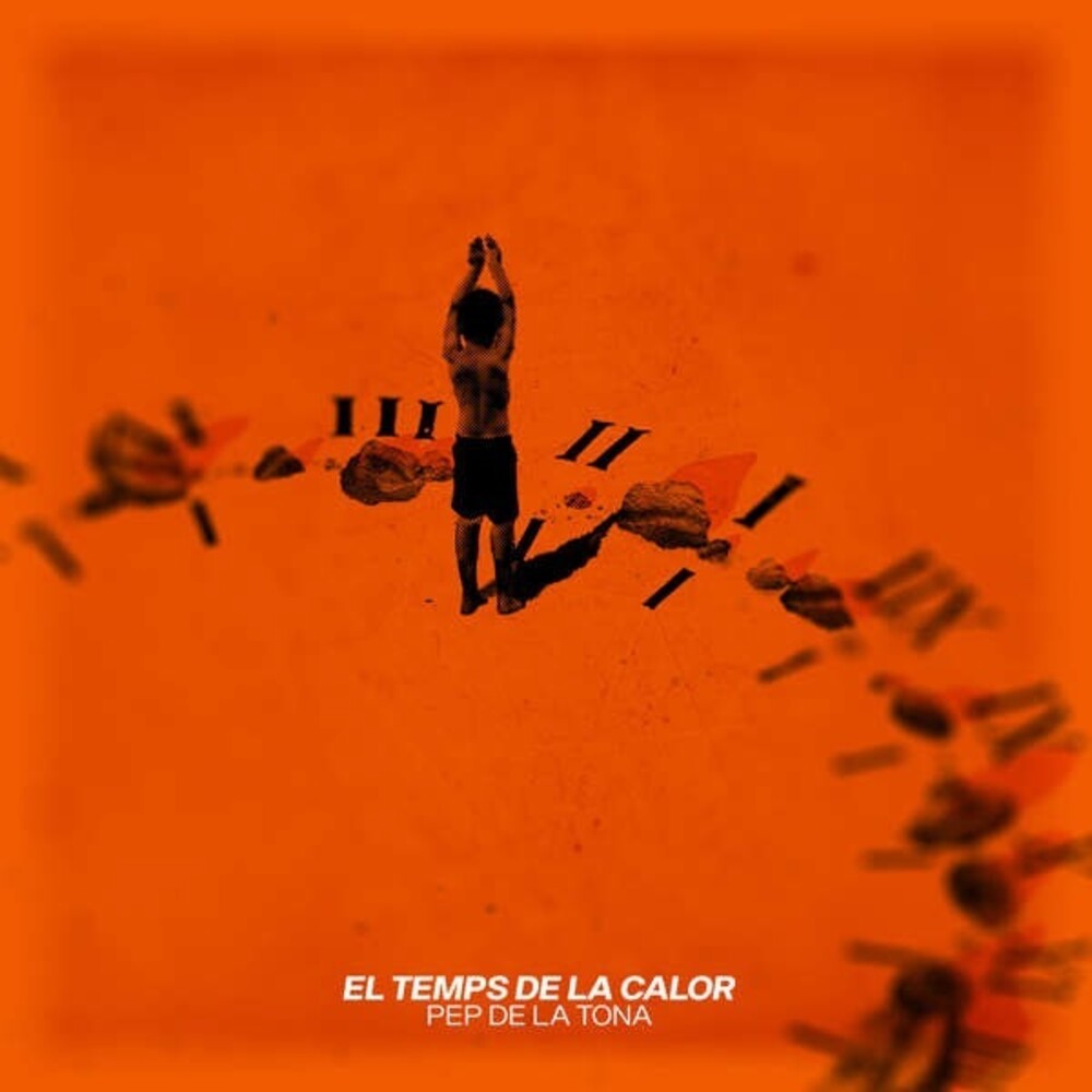 the album cover for Pep De La Tona - El Temps De La Calor (Spa)