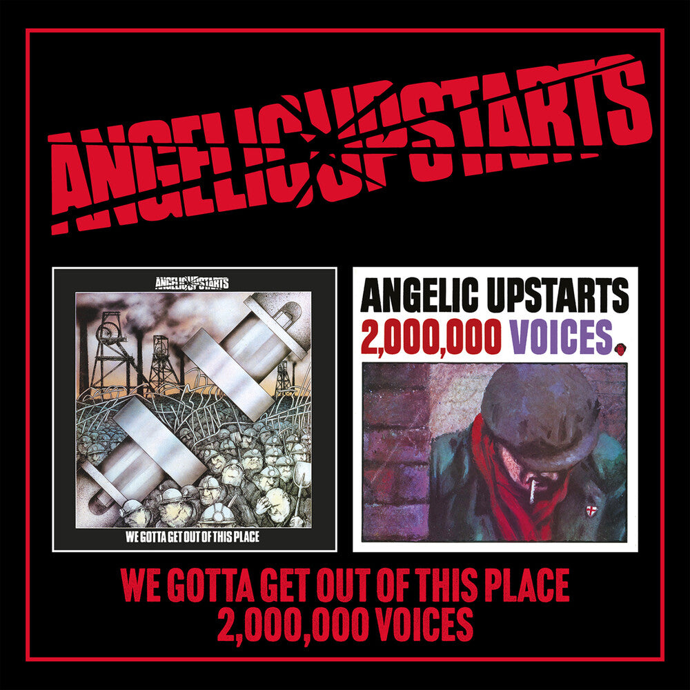 the album cover for Angelic Upstarts - We Gotta Get Out Of This Place / Two Million (Uk)