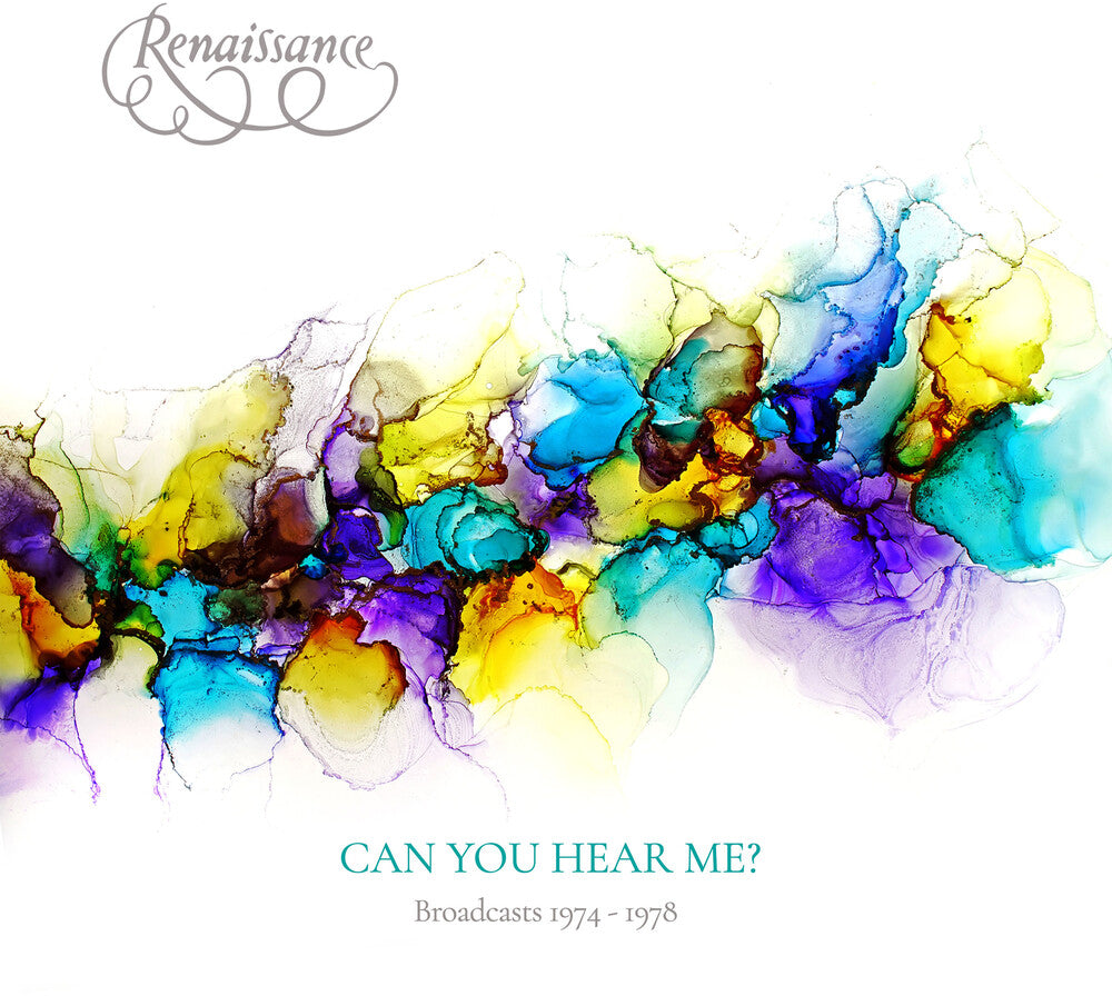 the album cover for Renaissance - Can You Hear Me Broadcasts 1974-1978 (Wbr) (Uk)