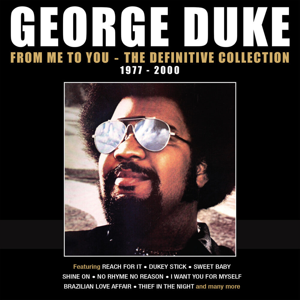 the album cover for George Duke - From Me To You: Definitive Collection 1977-2000