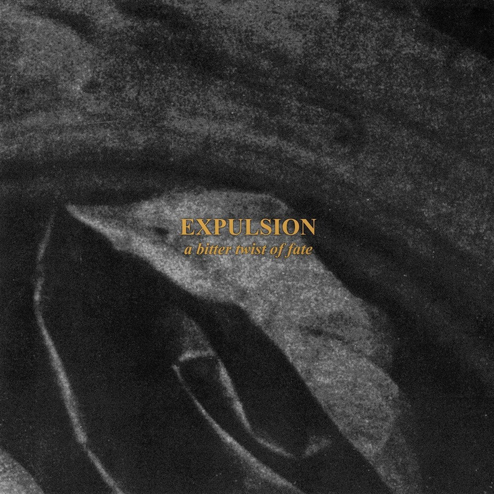 the album cover for Expulsion - Bitter Twist Of Fate (Uk)