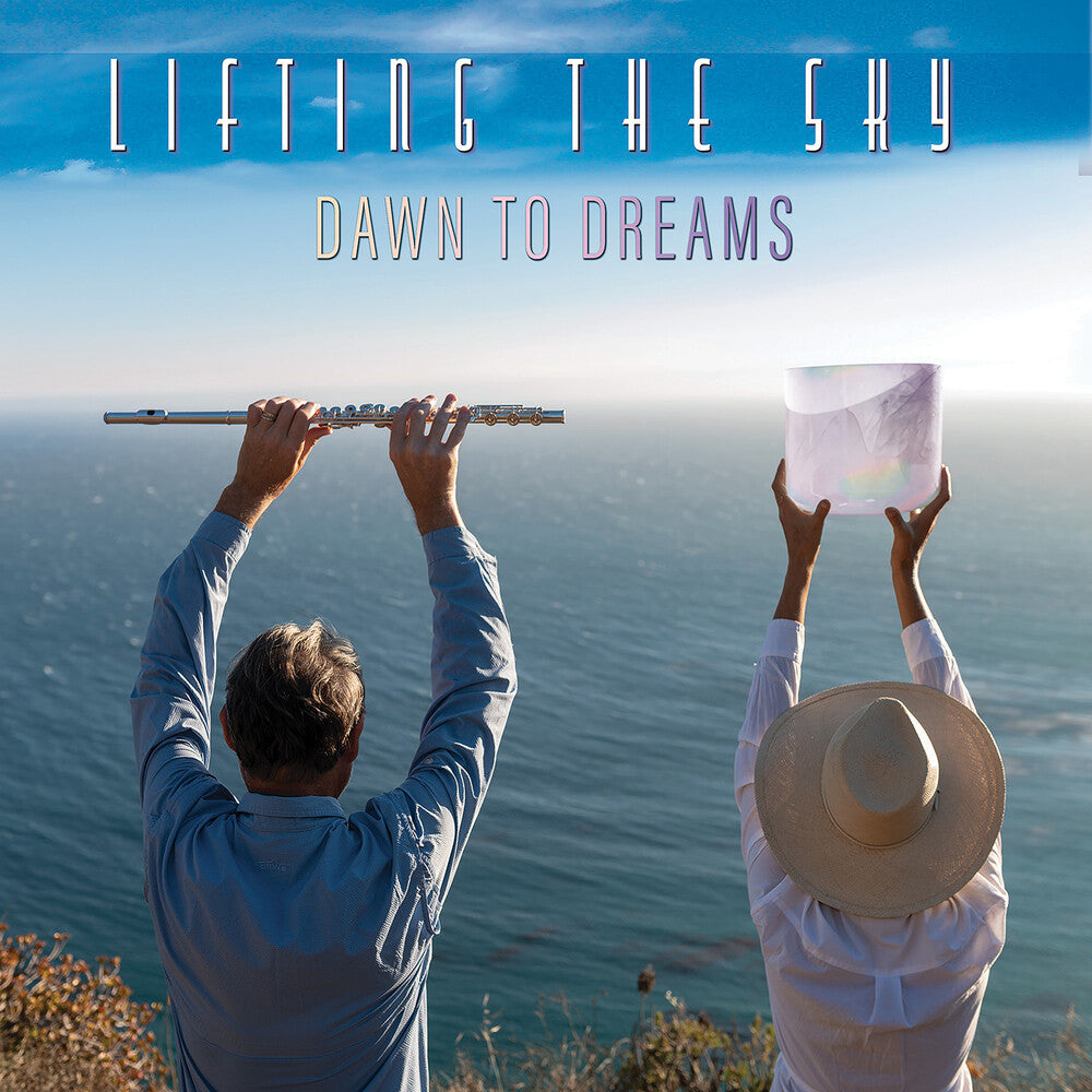 the album cover for Lifting The Sky - Dawn To Dreams